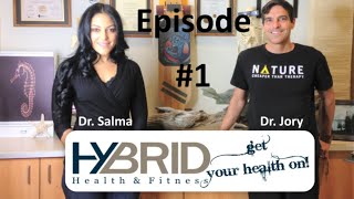 Hybrid Health with Dr Jory 01  Dr Salma Hassouna [upl. by Eltsyrhc]