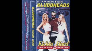 Klubbheads  Kickin Hard Ollie Bayliss Dub [upl. by Elacim833]