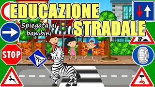 🚦🛑 EDUCAZIONE STRADALE spiegata ai bambini 🚳🦓 [upl. by Sira]