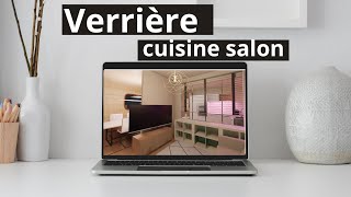 Verrière entre la cuisine et le salon 3 projets [upl. by Uot]