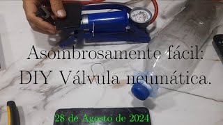 Asombrósamente Fácil DIY Válvula Neumática para Botellas de PET [upl. by Secnarf]