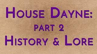 House Dayne Part 2  History amp Lore [upl. by Neirda]