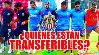 🚨 ¿QUIÉNES SON LOS TRANSFERIBLES DE CHIVAS JUGADORES QUE PODRÍAN SALIR [upl. by Ennayehc]