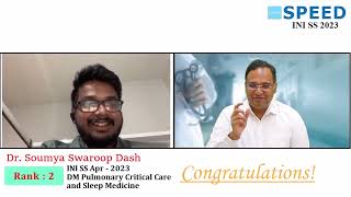 Rank 2 DM Pulmonology  INI SS Apr 2023  Topper Dr Soumya Swaroop Dash from SPEED [upl. by Mialliw]