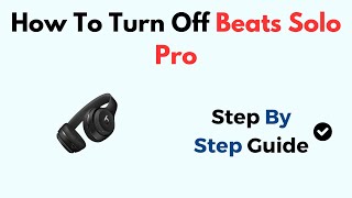 How To Turn Off Beats Solo Pro [upl. by Otaner604]