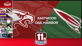 Big Board Friday Week 9 Eastwood vs Oak Harbor [upl. by Auohc]