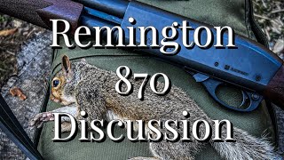 Remington 870 Discussion [upl. by Thomas]