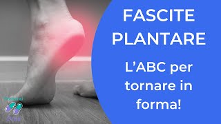 FASCITE PLANTARE  LABC per tornare in Forma [upl. by Lirpa336]