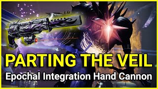 Parting the Veil mission Epochal Integration hand cannon  Destiny 2 Season of the Deep [upl. by Oswald]