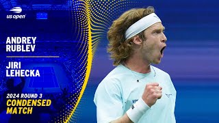 Andrey Rublev vs Jiri Lehecka Condensed Match  2024 US Open Round 3 [upl. by Erminna]