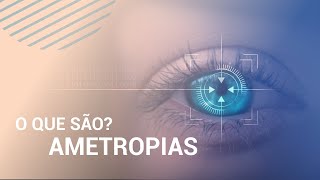 O que são Ametropias [upl. by Rovit]