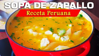 SOPA DE ZAPALLO  Receta Peruana PASO A PASO [upl. by Rockefeller]