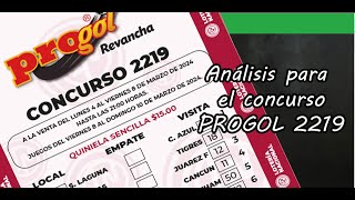 Progol 2219  Análisis completo [upl. by Oiratnom]