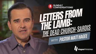 Pastor Matt Hagee  quotLetters from the Lamb The Dead Church  Sardisquot [upl. by Oech]