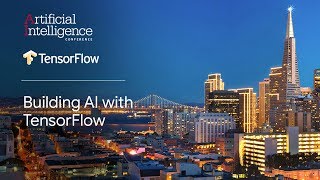 Building AI with TensorFlow An Overview TensorFlow  O’Reilly AI Conference San Francisco 18 [upl. by Tomlin]