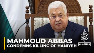 Mahmoud Abbas condemns killing of Haniyeh calls on Palestinians to unite [upl. by Renwick]