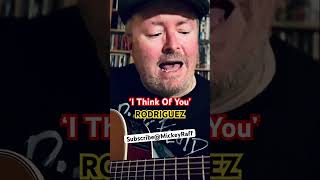 ‘I Think Of You  Sixto Rodriguez acoustic cover by mickeyraff shorts [upl. by Hsoj]