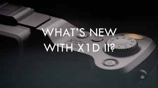 Whats New with Hasselblad X1D II [upl. by Ynnol772]