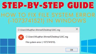 How to Fix the File System Error 1073741521 in Windows 1011 [upl. by Hcab]