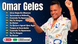 Omar Geles  Lo Mejor De Los Diablitos Con Omar Geles  Sentir Vallenato💕 Omar Geles 11 exitos 💕 [upl. by Isacco]