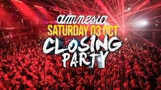 Closing Party  Amnesia Ibiza 2015 [upl. by Oni296]