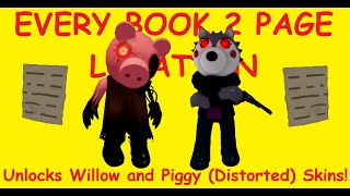 All Piggy Book 2 Page Locations Willow amp Piggy Distorted Skins [upl. by Shing791]