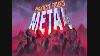 Manilla Road  Metal [upl. by Tisman]