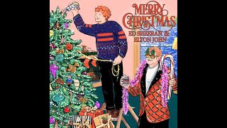 Ed Sheeran amp Elton John  Merry Christmas [upl. by Aicenaj]