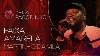 Faixa Amarela  Martinho da Vila Sambabook Zeca Pagodinho [upl. by Stanway107]