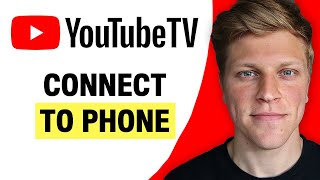 How to Connect YouTube TV to Phone 2024 [upl. by Daiz372]