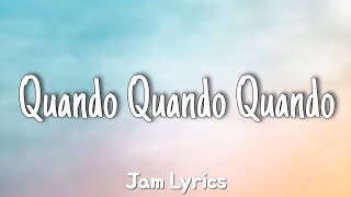 Quando Quando Quando  Engelbert Humperdinck ✓Lyrics✓ [upl. by Gereron883]