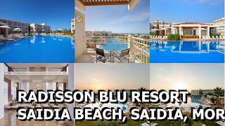 Radisson Blu Resort Saidia Beach Saidia Morocco [upl. by Ennayk]