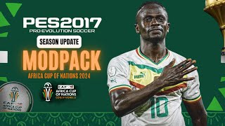 PES 2017 I New Modpack Africa Cup of Nations 2024 For All Patches  KIT amp FACEPACK  Download [upl. by Hasile]