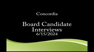 2024 Concordia Board of Trustees Candidates Interviews [upl. by Ecarg]