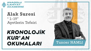 Tuncer Namlı quot Alak Suresi 119quot Ayetlerin Tefsiri [upl. by Uv]