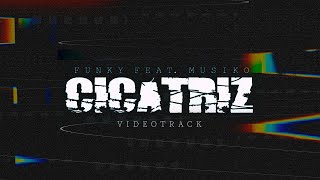 Funky Ft Musiko  Cicatriz Video Track [upl. by Ocirrej]