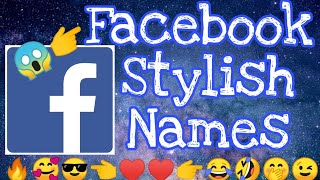 🔥 New Facebook Stylish Names 2023  Best Fb Stylish Nicknames  Facebook Attitude Names For Boys 😎 [upl. by Harod]