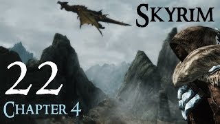 Lets Play Skyrim Again  Chapter 4 Ep 22 [upl. by Keppel]