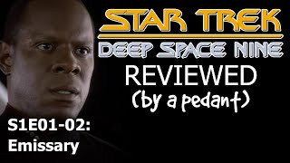 Deep Space Nine Reviewed by a pedant S1E0102 EMISSARY [upl. by Marmaduke737]