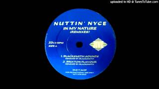 Nuttin Nyce  In My Nature Brixton Flavour 12quot Mix 1993 [upl. by Elisabetta]