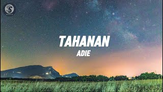 Adie  Tahanan Lyrics [upl. by Acceb]