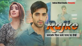 Rajke  Kisko Tha Pata  Akshay Oberoi Aadil Khan amp Ashnoor Kaur  Raj Barman amp Parul Mishra [upl. by Ettennod]