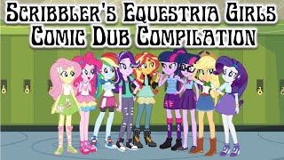 Scribblers Equestria Girls Comic Dub Compilation MLP Comic Dubs [upl. by Garihc]