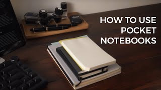 7 Tips to Best Use Your Pocket Notebook  Fountain Pen Thoughts [upl. by Aniraad]