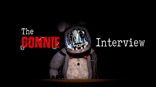 SFM An Interview with Bonnie Again [upl. by Aicilf191]