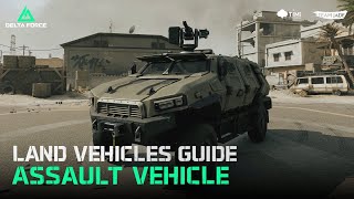 Delta Force  Land Vehicles Guide  Assault Vehicle [upl. by Gothart829]