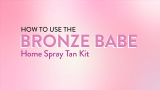 How to Spray Tan with the Bronze Babe Home Spray Tan Kit  MineTan Body Skin [upl. by Sky]