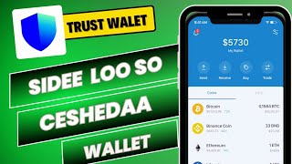 Side lo so ceshada Trust Wallet How to Recovery Trust wallet phrase Restore App somalitrustwallet [upl. by Mide]