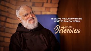 Fr Cantalamessa  Special Interview [upl. by Eisset]