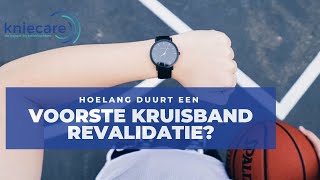 Hoelang duurt een voorste kruisband revalidatie [upl. by Saisoj]